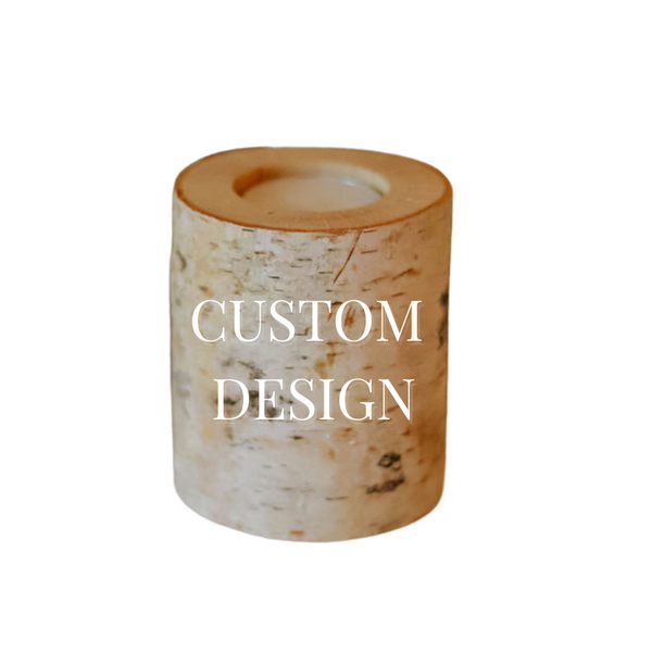 Custom Design - 4" Birch Wood Candle Holder