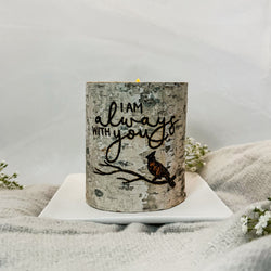 Handcrafted All Natural Birch Wood Candle - I Am Always With You