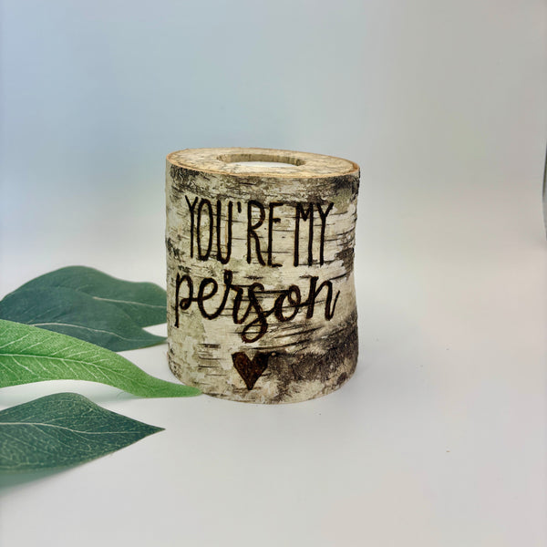 Handcrafted All Natural Birch Wood Candle - You Are My Person