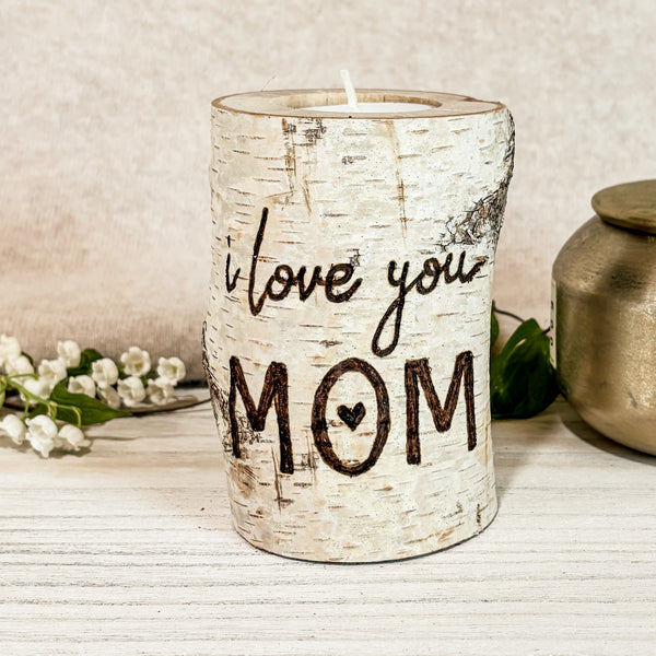 Handcrafted All Natural Birch Wood Candle - I Love You Mom