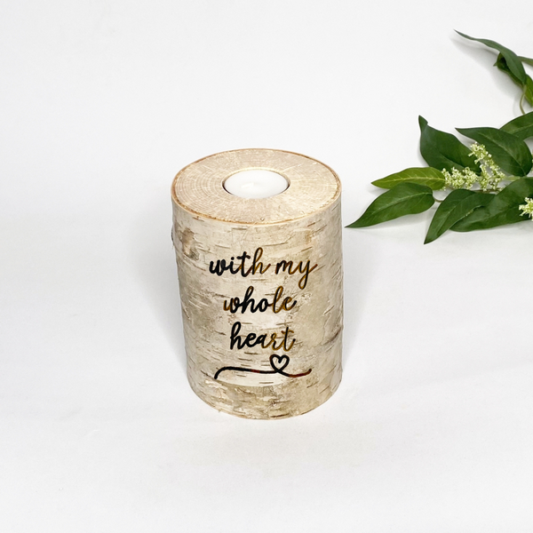 Handcrafted All Natural Birch Wood Candle - With My Whole Heart